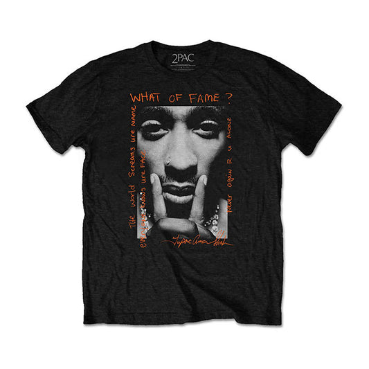 2Pac What Of Fame? T-Shirt
